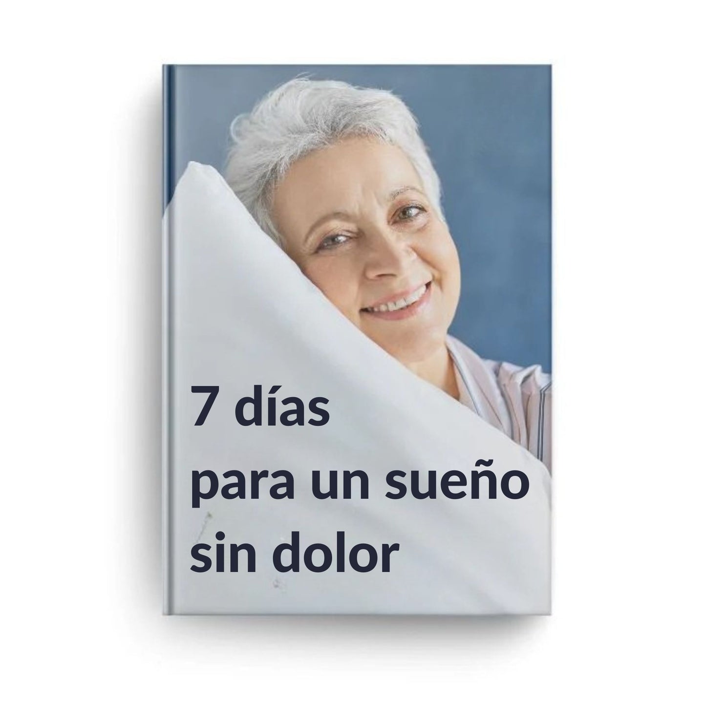 ebook - 7 Días Para Un Sueño Sin Dolor